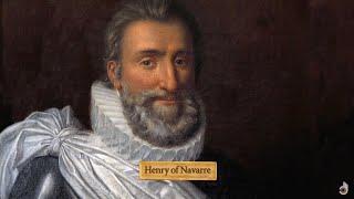 Henri IV - The King of France (1589-1610) - The Good King