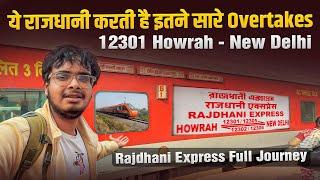 12301 Howrah - New Delhi Rajdhani Express Train Journey With Overtakes *yeh gadi h raftar bhari*