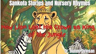 How Lion lost his Crown as the King of the Jungle