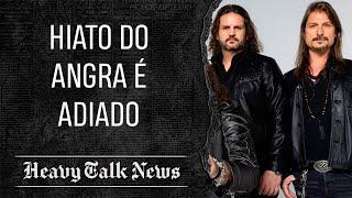 ANGRA ADIA HIATO PARA ESTENDER TURNÊ | Heavy Talk News