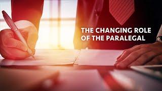 The Changing Role of the Paralegal - Career Insights