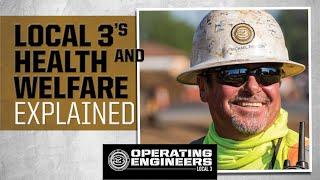 Local 3's Health and Welfare Explained