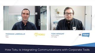 How Toku is Integrating Communications with Corporate Tools