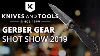 Gerber: New Knives at Shot Show 2019 - Knivesandtools.com