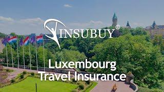 Luxembourg Travel Insurance