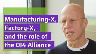 Factory-X, Manufacturing-X, and the role of the Open Industry 4.0 Alliance with Georg Kube