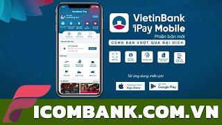  App Vietinbank bị lỗi: 6 Cách khắc phục kịp thời! | Ficombank.com.vn