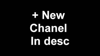 Reprise de la Chaine + New Chanel !!!