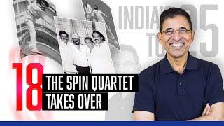 Harsha Bhogle’s India’s Top 25 - Ep 8: The Spin Quartet Takes Over