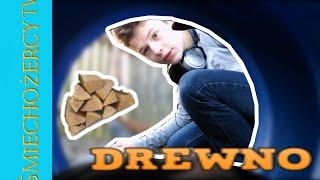 Drewno by śmiechożercy TV Video śmieszek