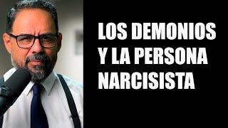 La Verdad sobre los Demonios y el Narcisismo