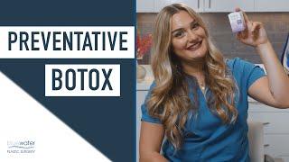 Baby Botox or Preventative Botox? | Raleigh Botox | Facial Botox Raleigh