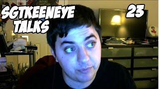 SgtKeeneye Talks - Why You No End!