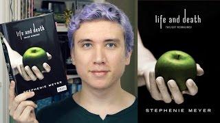 Life & Death by Stephenie Meyer