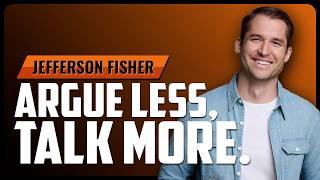 How to Communicate Like a Man with Jefferson Fisher