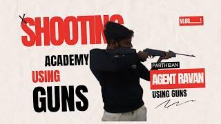 Shooting Guns first time experience | Agent Ravan | Vlog in shooting Academy