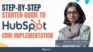 The Ultimate Guide to Hubspot CRM Setup: Step-by-Step Implementation Tutorial