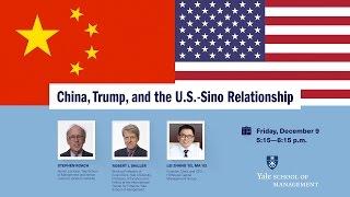 China, Trump, and the U.S.-Sino Relationship