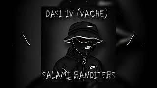 IV DASI (VACHE) - SALAMI BANDITEBS / სალამი ბანდიტებს