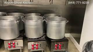 Los Angeles Ghost Kitchen Tour | Airport Ghost Kitchen (818) 771-9239