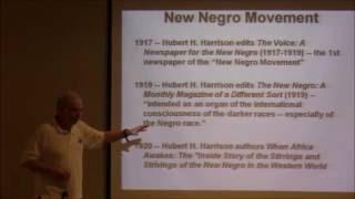 Hubert Harrison and the Militant New Negro Movement