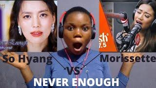 2 Singers 1 song: So Hyang & Morissette Amon "NEVER ENOUGH" || Reaction