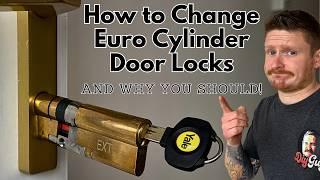 How to Change a Euro Cylinder Door Lock and How to Avoid Lock Snapping!