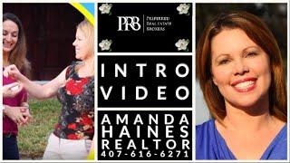 Intro Video Amanda Haines, Realtor|Orlando Realtor|The Mello Group|Preferred Real Estate Brokers