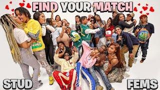 FIND YOUR MATCH! | STUDS VS FEMS HOUSTON!