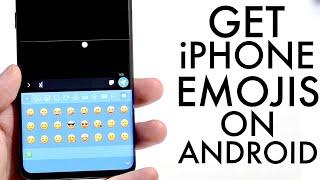 How To Get iPhone Emojis On Android!