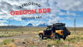 Oregon BDR Section 4 and 5 – Overlanding in Oregon’s Central Cascades