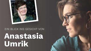 Anastasia Umrik (#62 Ein Blick ins Gesicht)