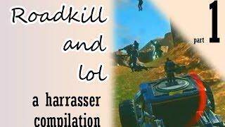 Roadkills and LoL | a harrasser compilation | Three way fight at Snake Ravine