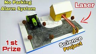 Laser Security System | Best Science Project | No Parking Alarm | Inspire Award Project