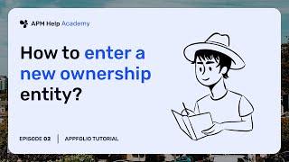 AppFolio Tutorials - Ep. 2 How to enter a new ownership entity