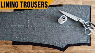 How To: Lining Trousers