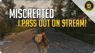 Miscreated Stream Highlight - I PASS OUT LIVE ON STREAM! (Miscreated Gameplay)