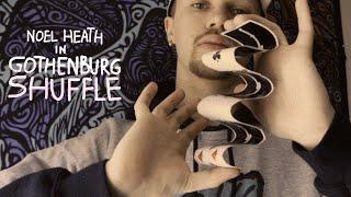 GOTHENBURG SHUFFLE | Cardistry | Noel Heath | 2016