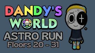 Star-Time Astro Run (Floors 20-31) Scraps + Gigi, Pebble + Blackout and much more! | Dandy's World