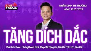 Chứng khoán hôm nay | Nhận định thị trường 26/12/2024: Tăng dích dắc, cổ phiếu ngày mai