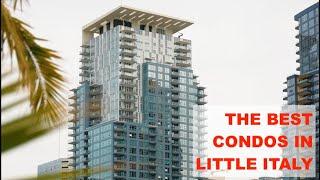 The Best Condos in San Diego's Little Italy!