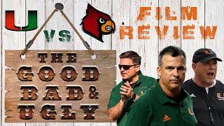 Miami Hurricanes vs Louisville Cardinals Film Review | The Good, The Bad, & The Ugly