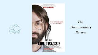 Matt Walsh’s Am I Racist? – The Documentary Review