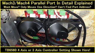 Mach3 / Mach4 Parallel Port Settings and Errors Explained! (TB6560 Settings)