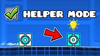 HELPER MODE (gd 2.3 idea)