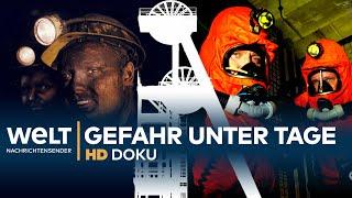 Gefahr unter Tage - Die gefährlichsten Arbeitsplätze der Welt | HD Doku