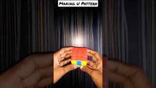 Making a U Pattern || Rubik's Cube Pattern || #shorts #youtubeshorts #trending