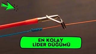 En Kolay Lider Düğümü | İp Misinaya Fluorocarbon Misina Nasıl Bağlanır