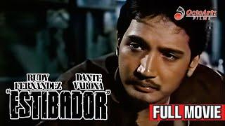 ESTIBADOR (1980) | Full Movie | Rudy Fernandez, Dante Varona, Rez Cortez