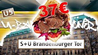 U-Bahn Döner Berlin Brandenburger Tor U5 Hotel Adlon Kempinski